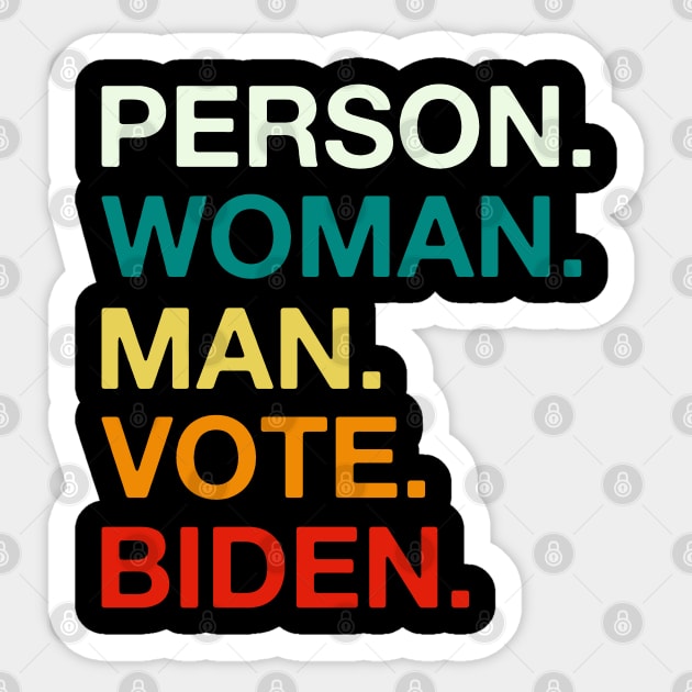 Person Man Woman Vote Biden Sticker by DragonTees